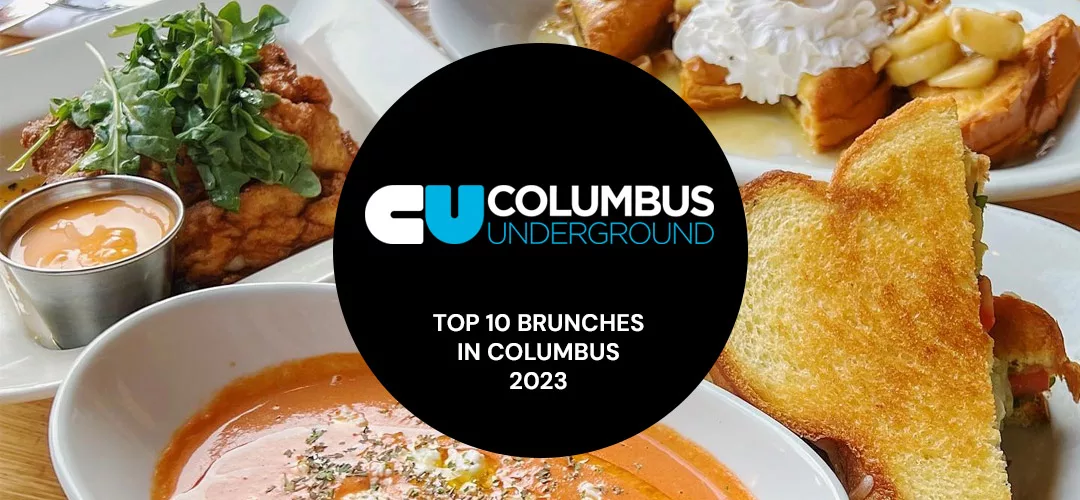 Top 10 Brunches in Columbus 2023 by Columbus Underground